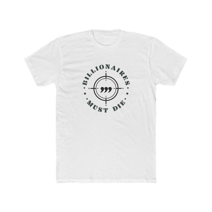 OG Billionaires Must Die White Tee