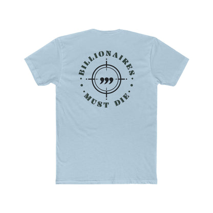 OG Billionaires Must Die Unisex Pocket Tee